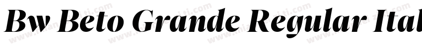 Bw Beto Grande Regular Italic字体转换
